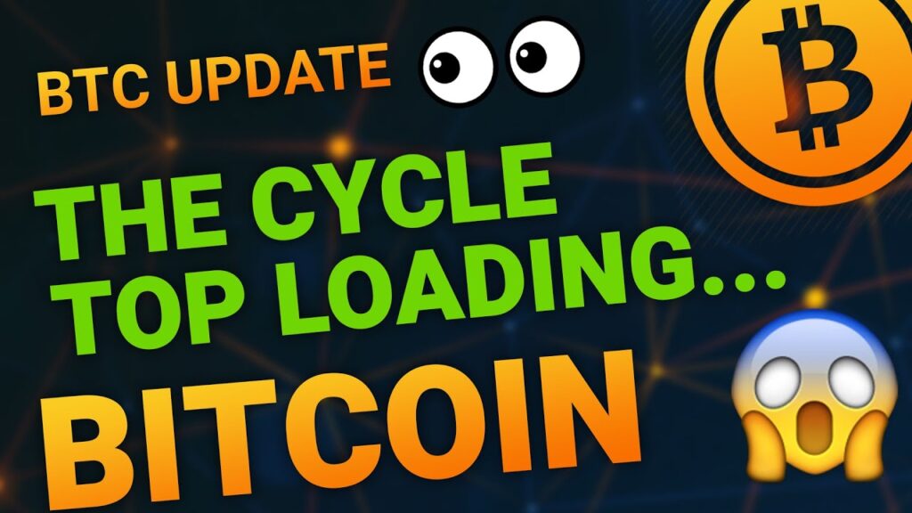 BITCOIN CYCLE TOP LOADING