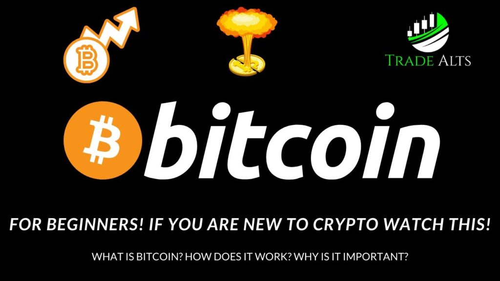 BITCOIN FOR BEGINNERS! WHAT IS IT? HOW DOES IT WORK? WHY IS IT IMPORTANT?