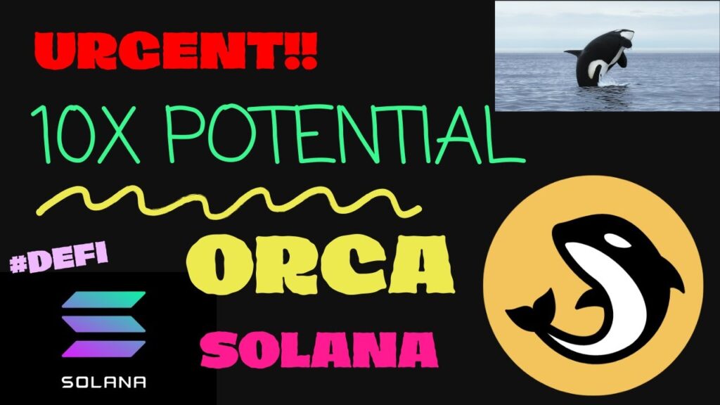 🚨 ORCA DON'T MISS IT💎10X Potential🚨 350% APR!💰 Solana #1DEX-Project Review and Yieldfarming Tutorial