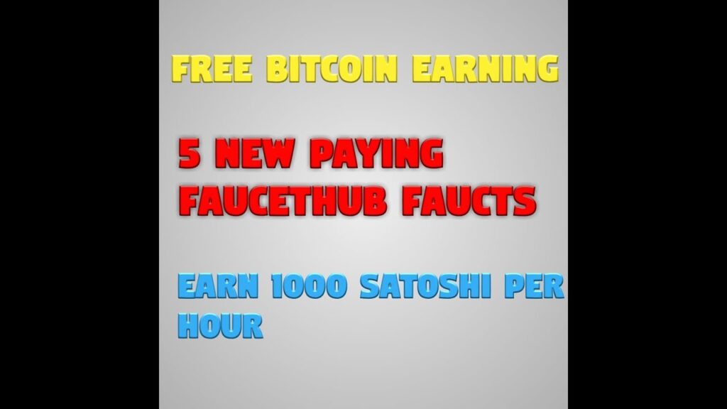 5 NEW FAUCETHUB FAUCETS || EARN 1000 SATOSHI PER HOUR || BITCOIN BOSS