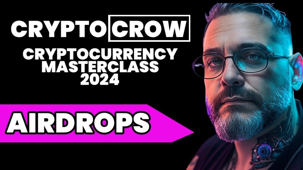 Airdrops- Crypto Masterclass 2024