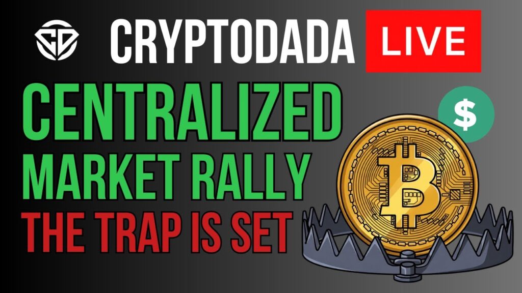 BITCOIN UPDATE – Centralized Market Rally *TRAP* @CryptoDada  #bitcointradingbangla #banglatrading