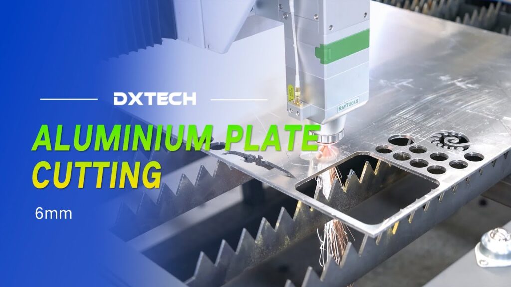 DXTECH High Power Fiber Laser Cutting Machine Cuts 6mm Aluminum Plate