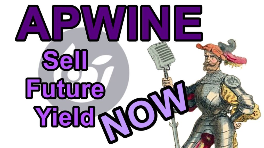 APWine – Sell Future Yield Now