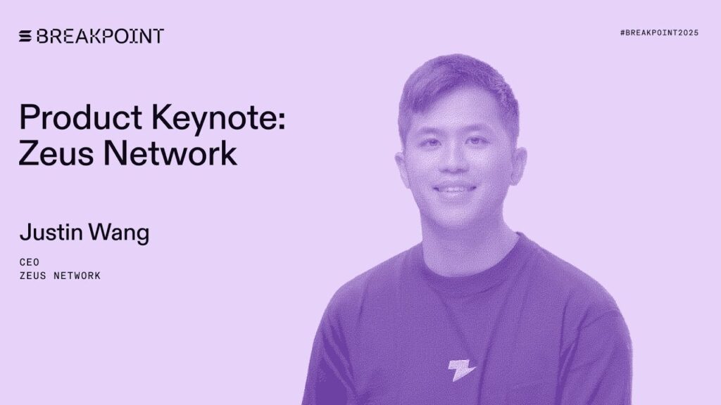 Breakpoint 2025: Product Keynote: Zeus Network (Justin Wang)