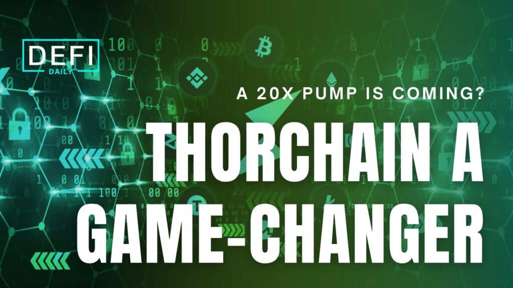 THORCHAIN a WIN or DIE BET: why it makes unique and how it can be a DeFi breakthrough