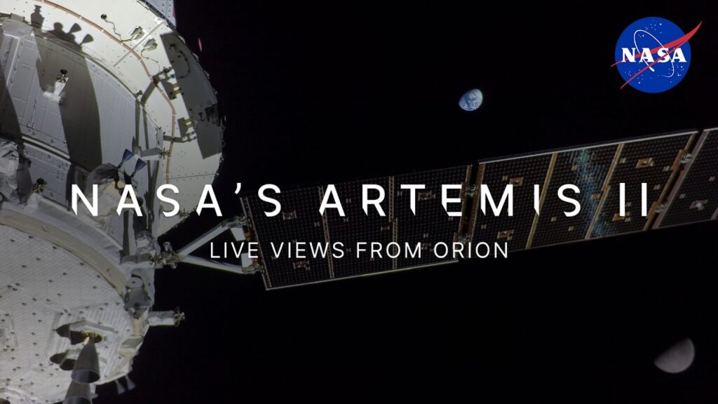NASA’s Artemis II Live Views from Orion