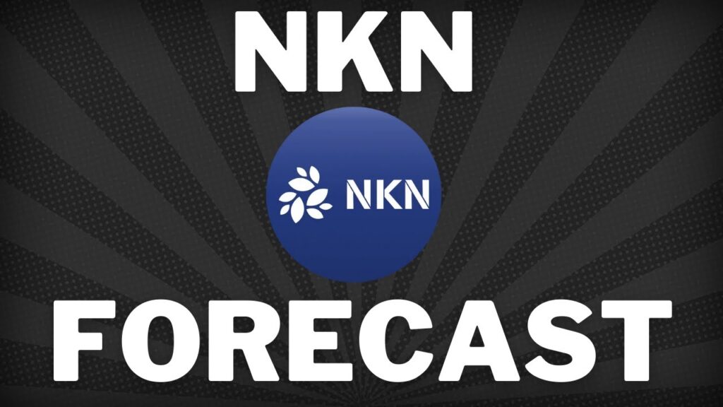 NKN PRICE PREDICTION 2021 – NKN PRICE PREDICTION – SHOULD I BUY NKN – NKN FORECAST
