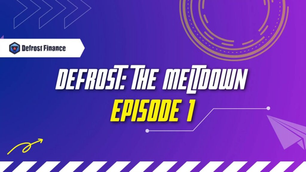 DeFrost The Meltdown Episode #1