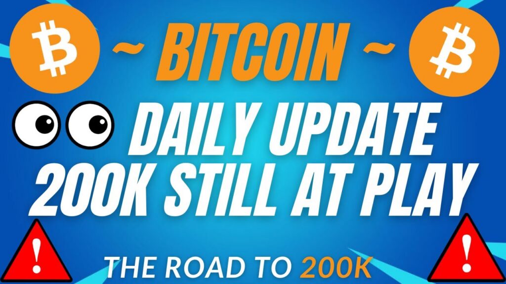 200K IS STILL MY TARGET!! – BTC PRICE PREDICTION – SHOULD I BUY BTC – BITCOIN FORECAST 200K BTC